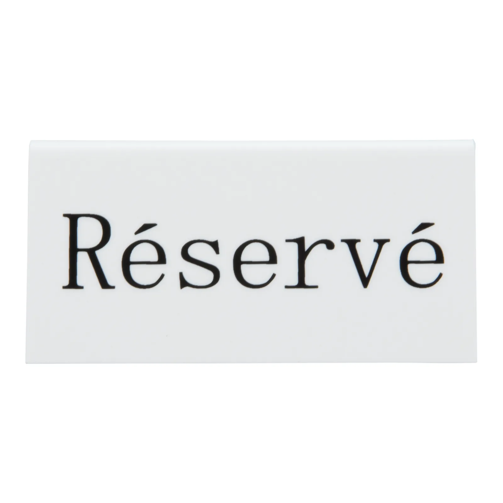 Securit® Lot de 5 Chevalets réservation de table "Réservé" (Français) - Acrylique blanc avec lettres noirs